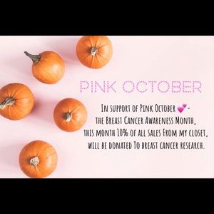 💕 PINK OCTOBER 💕 10% OF MY SALES WILL BE DONATED